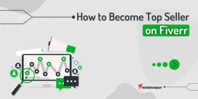 How to Become a Top Seller on Fiverr