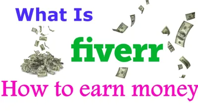 How Can We Earn from Fiverr?