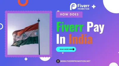 How Does Fiverr Pay in India?