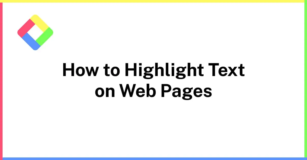 Online Highlighter How to Highlight Text on Pages