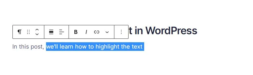 How to Highlight Text in WordPress 3 Simple Ways  OptinAble