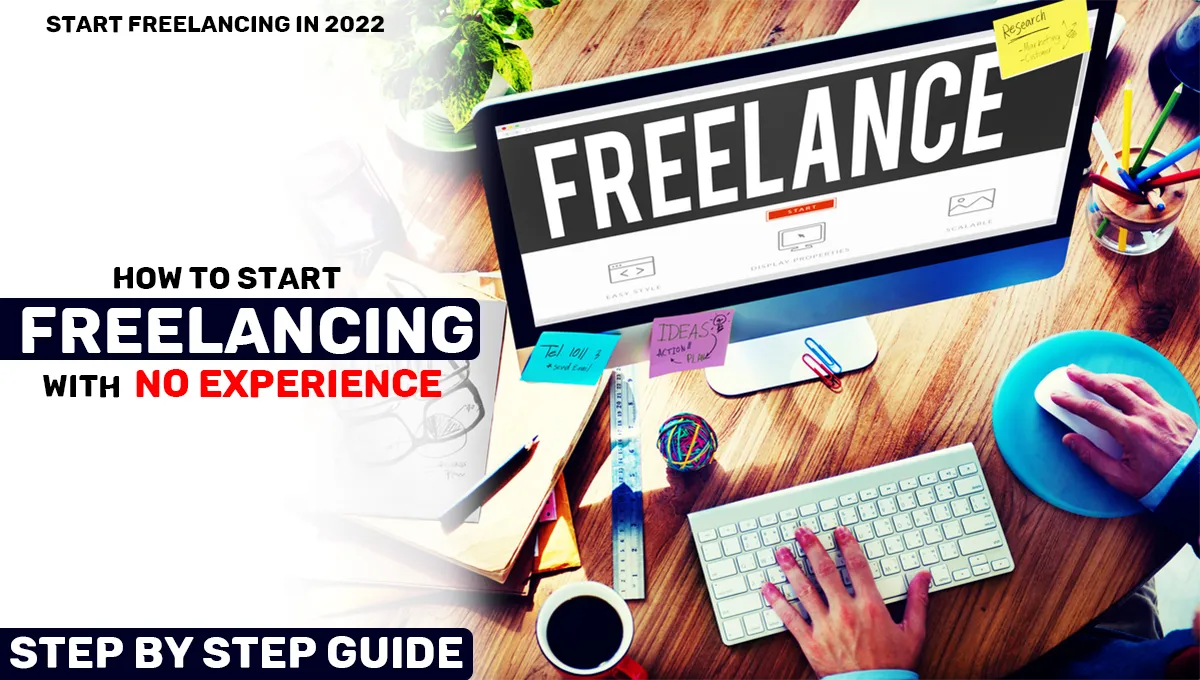 How to Start Freelancing with No Experience on Fiverr