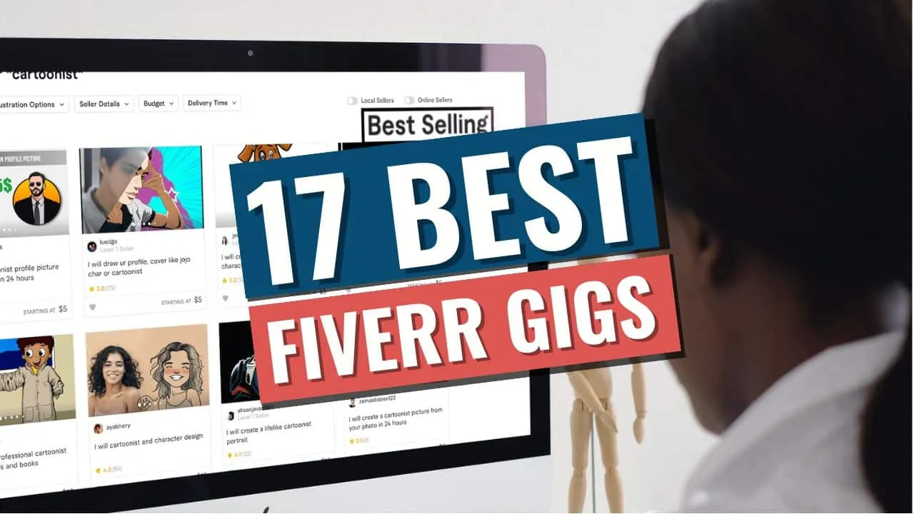 The 17 Best Fiverr Gigs For Internet Marketers and Entrepreneurs You 