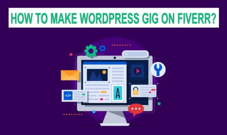 How To Make WordPress Gig On Fiverr Step By Step Guide