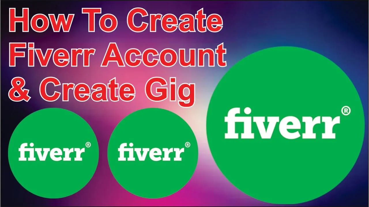 How To Create Fiverr Account  Fiverr Freelance Account  Fiverr Gig 