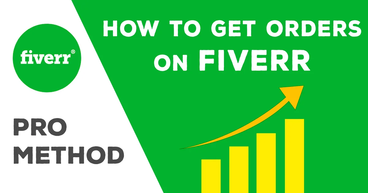 How to get orders on Fiverr  How to get started on Fiverr