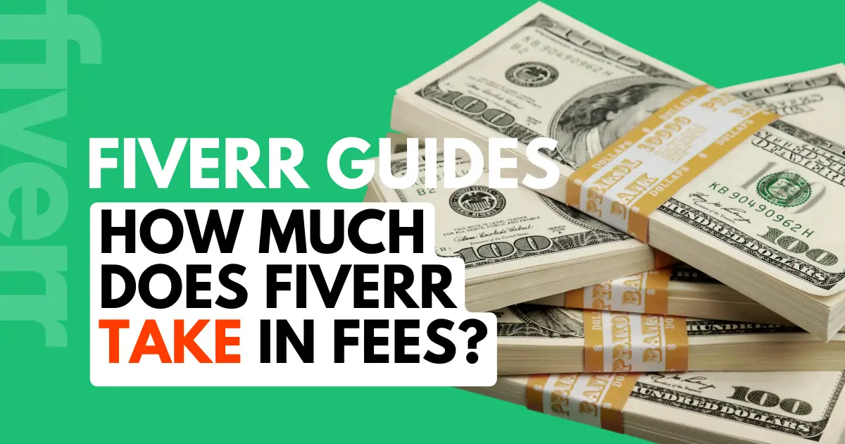 How Much Does Fiverr Charge from Buyers in 2023?