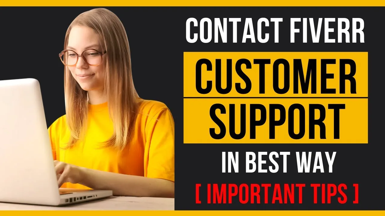 How to Contact Fiverr Support: A Comprehensive Guide