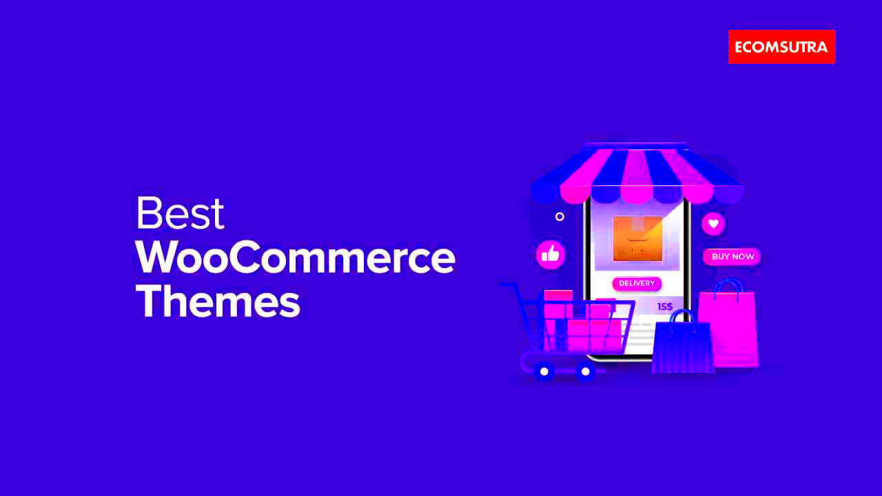 14 Best WooCommerce Themes of 2024  EcomSutra