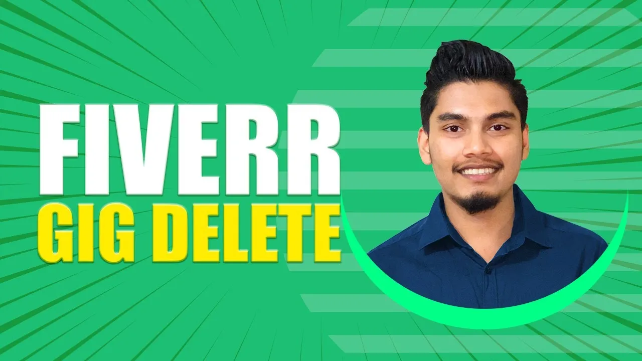 How to Delete My Gig on Fiverr