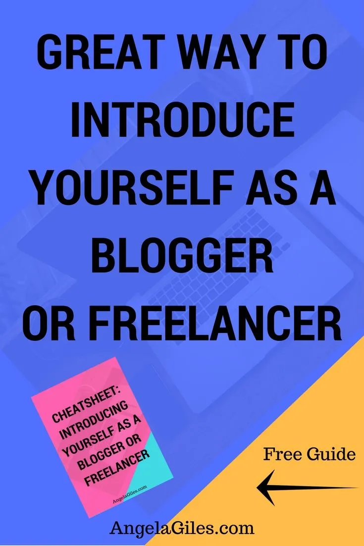 Great Way To Introduce Yourself As A Blogger or Freelancer blogging 