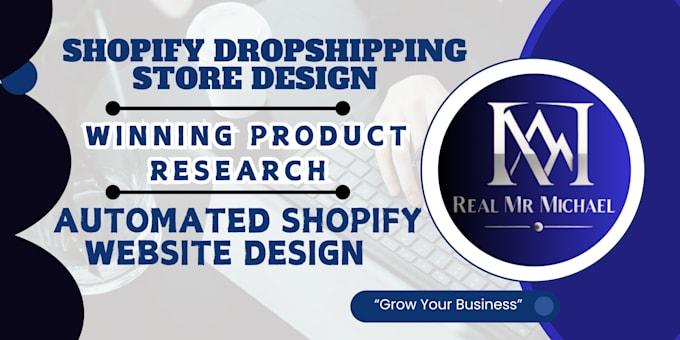 I WILL CREATE AN AUTOMATED SHOPIFY DROPSHIPPING STORE WITH WINNING PRODUCT RESEARCH & SEO