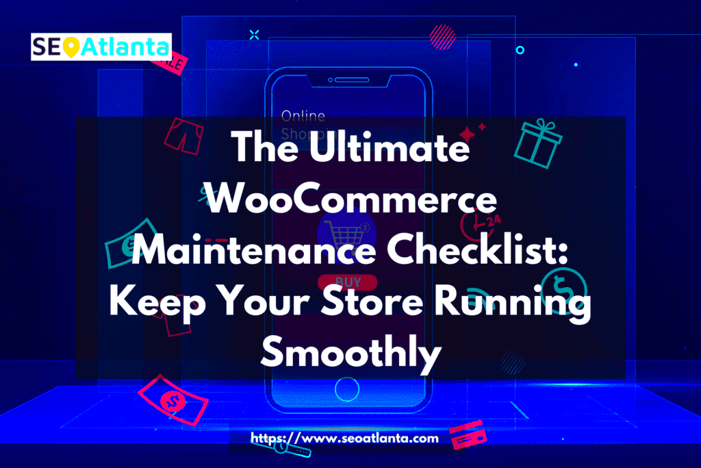 WooCommerce Maintenance Checklist Keep Your Store Running