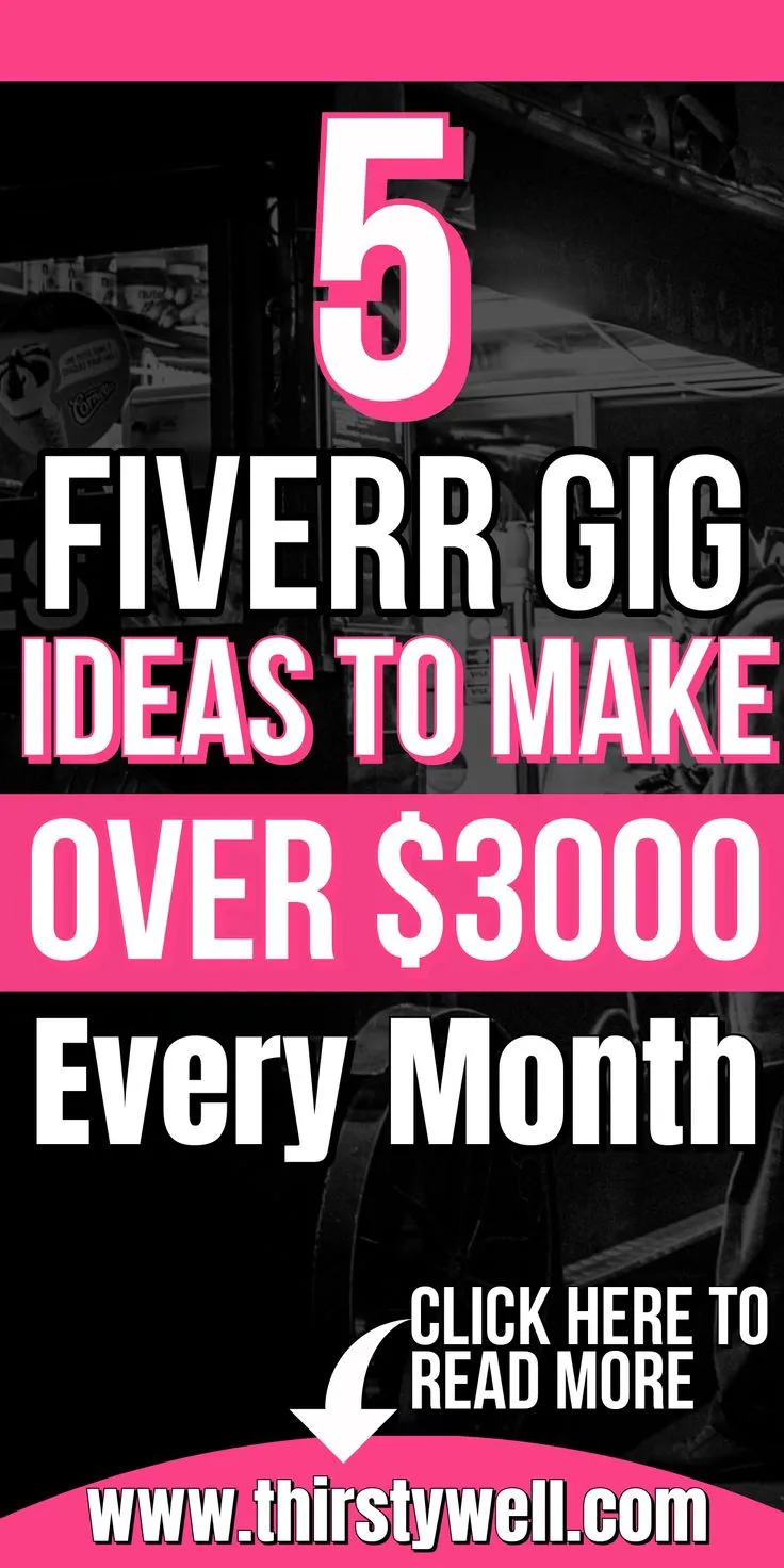 5 Fiverr Gig Ideas To Make Over 3000 Every Month  Fiverr gigs 