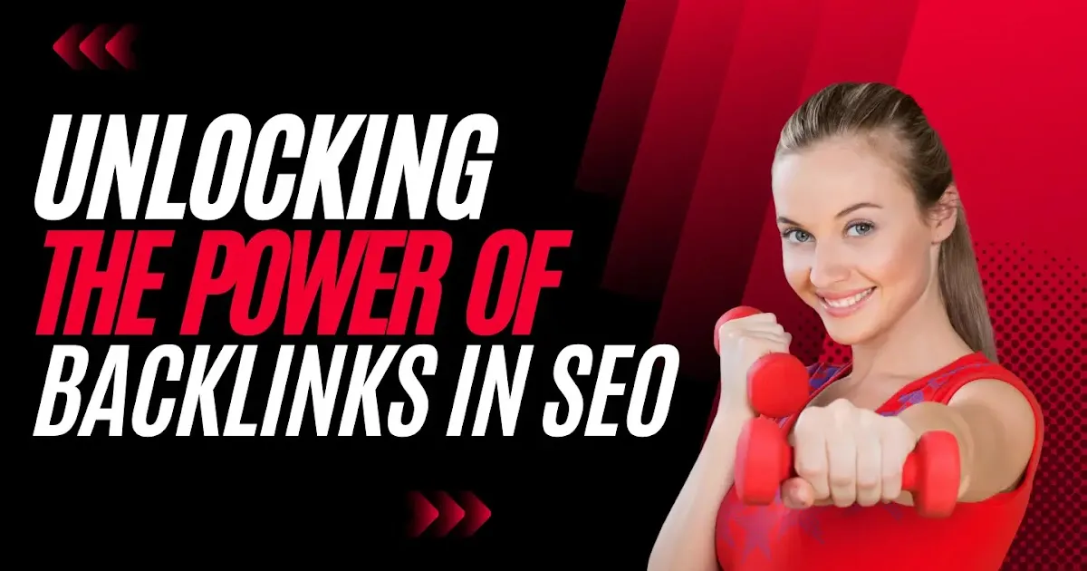 The Power of Backlinks Unlocking the Potential for Website Success 