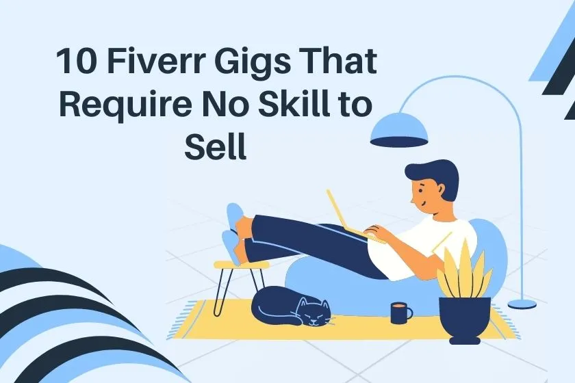 How to make money on Fiverr without any skills  DigiGrow