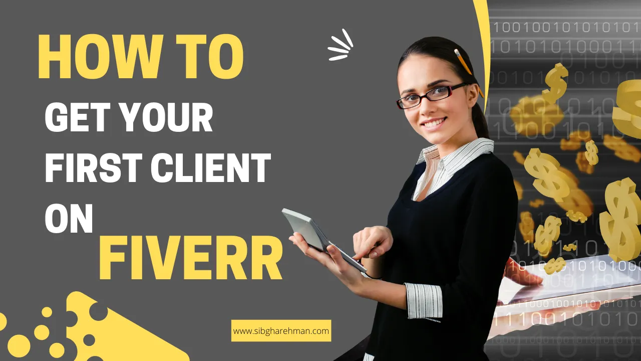 How to Get Your First Client on Fiverr  FreelancerWriter  Helping 