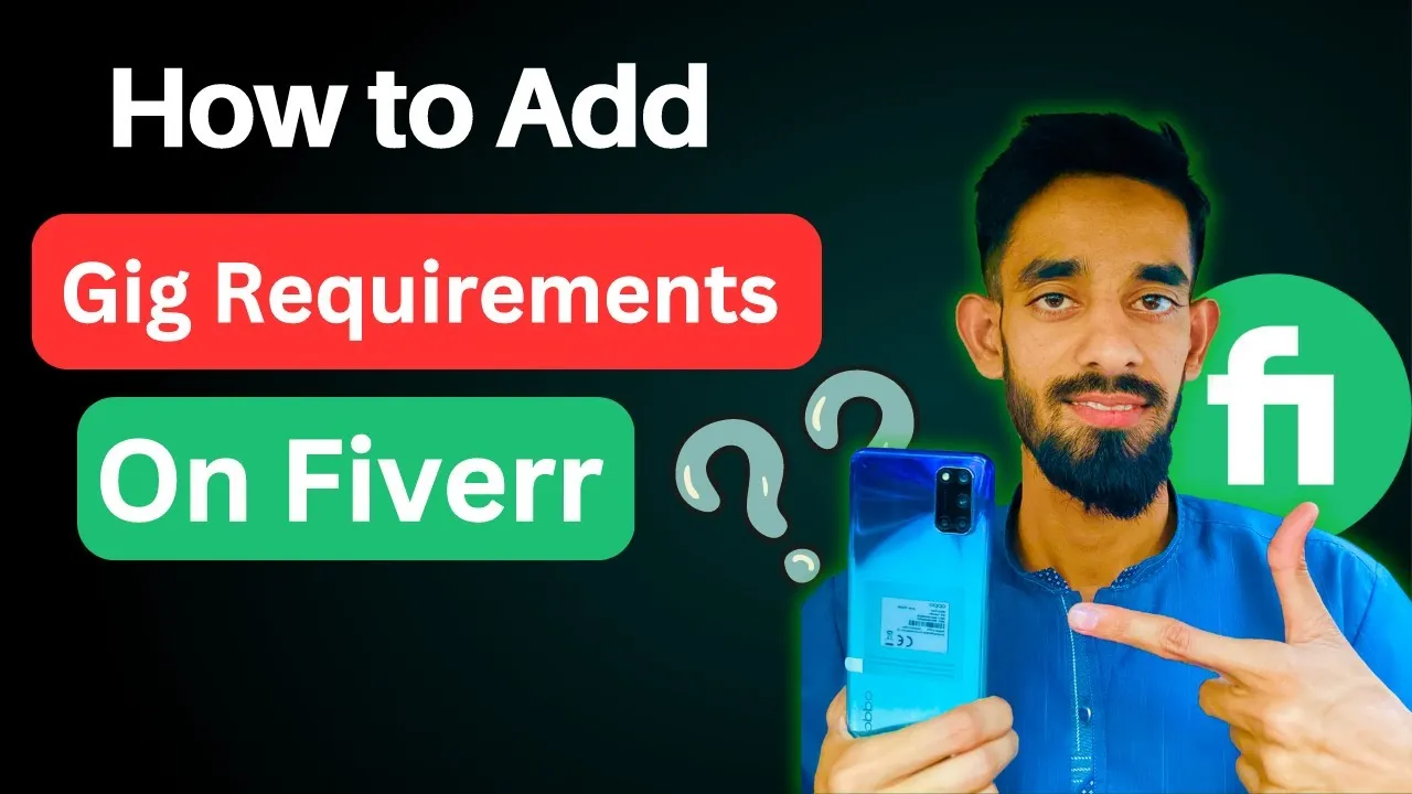 How to Fill Up the Requirements in Fiverr: A Comprehensive Guide