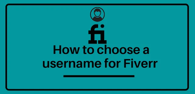 How to choose a username for Fiverr