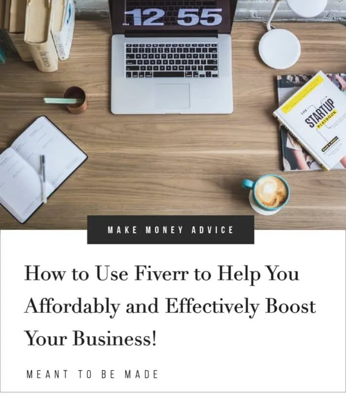 How to Use Fiverr to Help You Affordably and Effectively Boost Your 