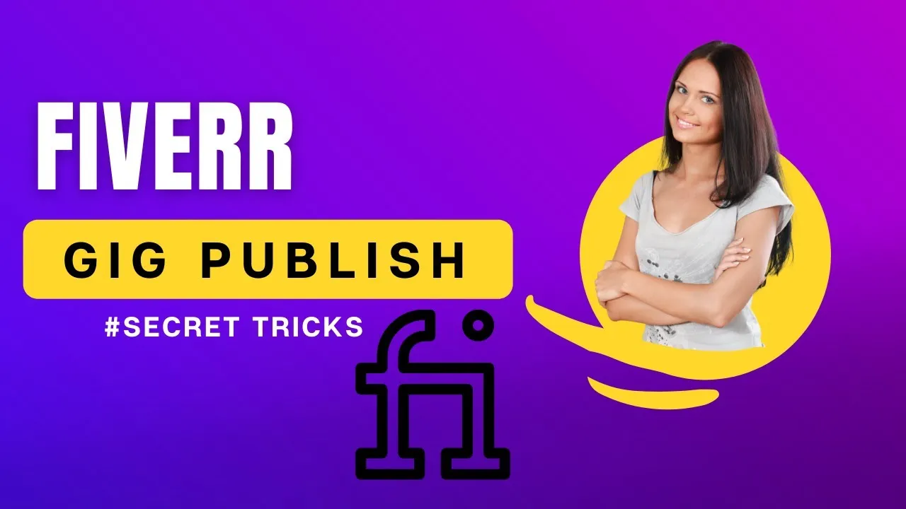 how to publish gig in fiverr Fiverr new update Gig Publish on fiverr 