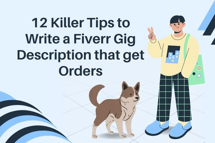 How to Write a Gig Description on Fiverr