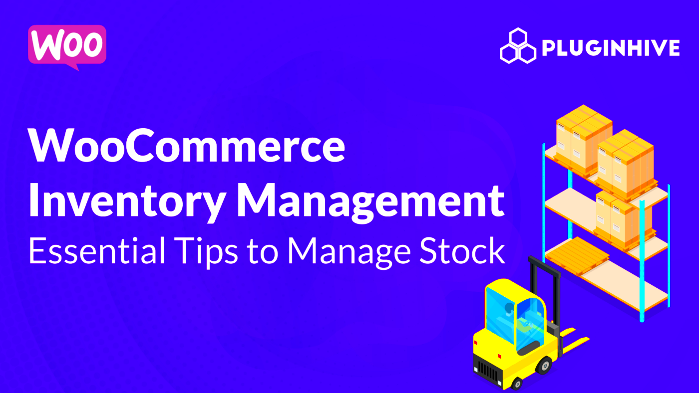 WooCommerce Inventory Management  Tips To Manage Stock