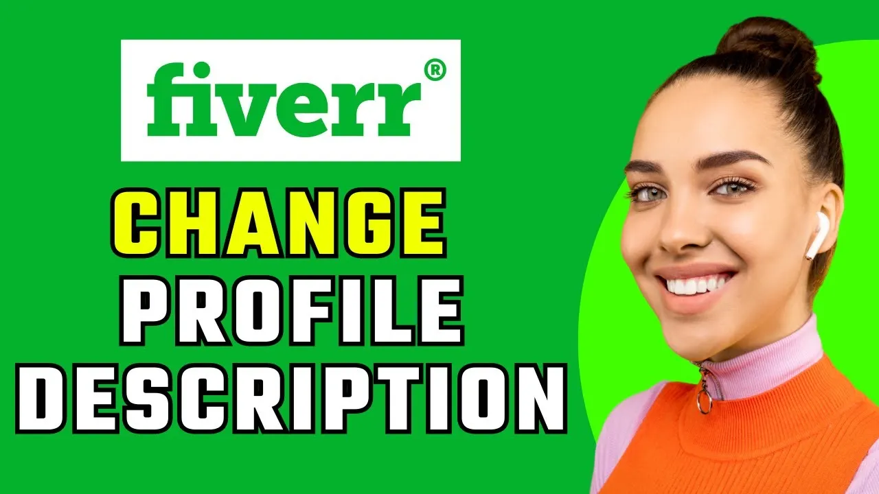 How to Change Your Description on Fiverr