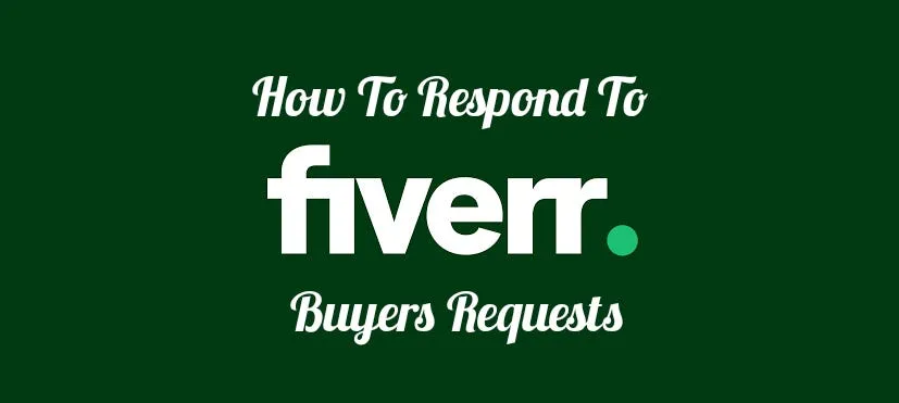 How To Perfectly Respond To Buyers Request On Fiverr  by Inspirational 