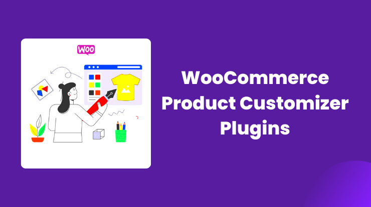 Best Woocommerce Product Customizer Plugins  YourBlogCoach