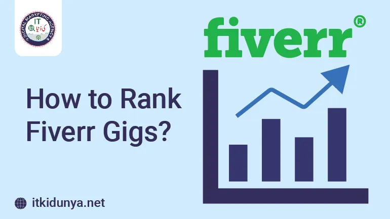 How to Rank Fiverr Gigs  Use Fiverr Gig Rank Checker  IT Ki Dunya