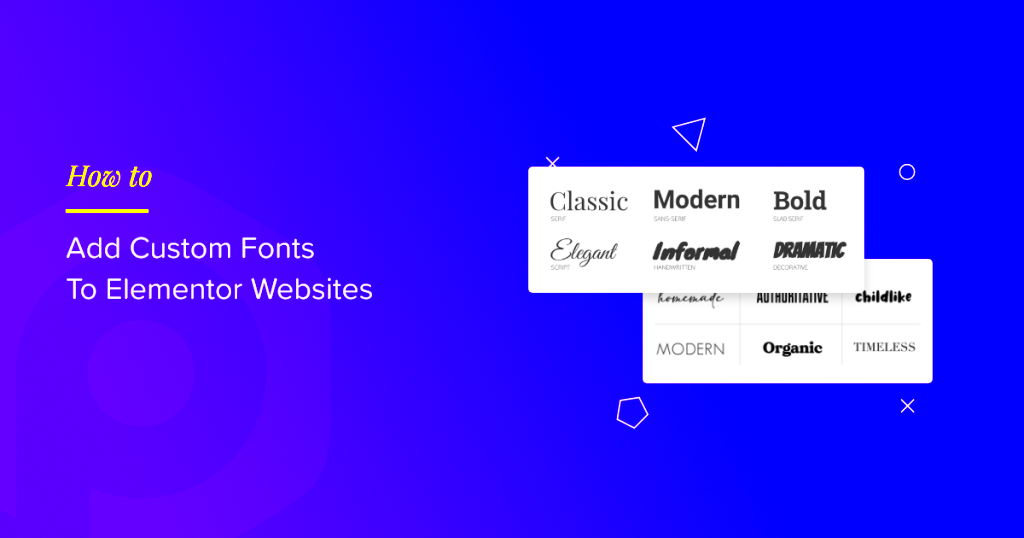 How To Add Custom Fonts To Elementor Websites