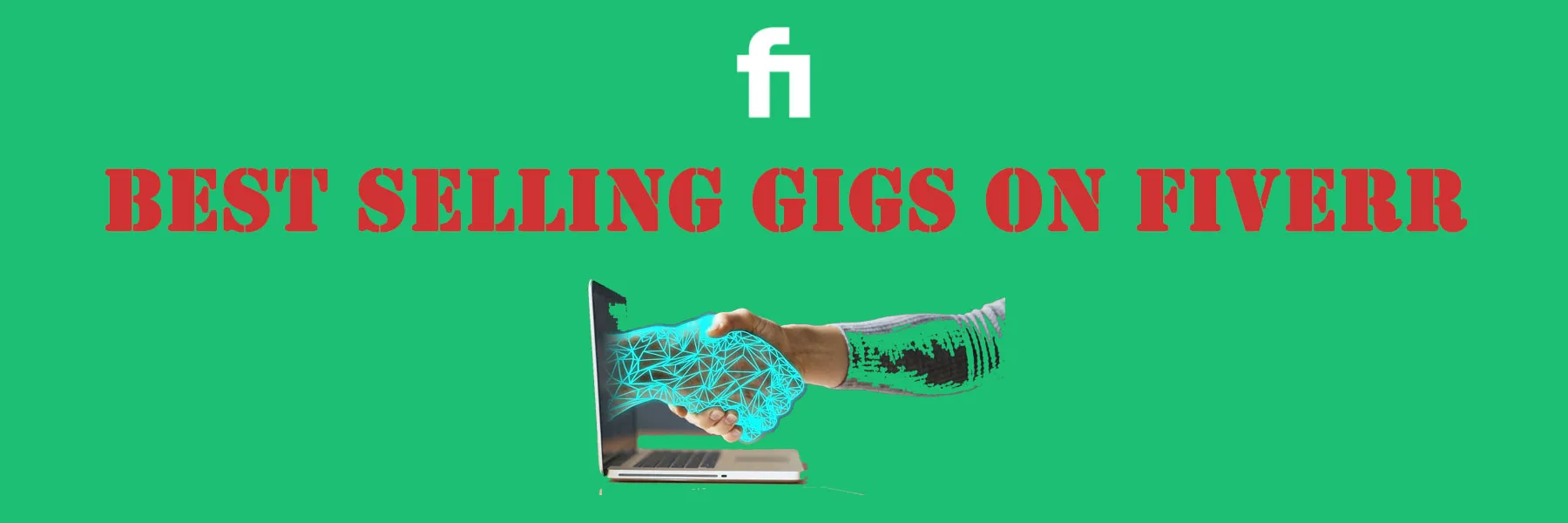 Best Fiverr Gigs to Buy in 2022 Most Popular  Top Selling