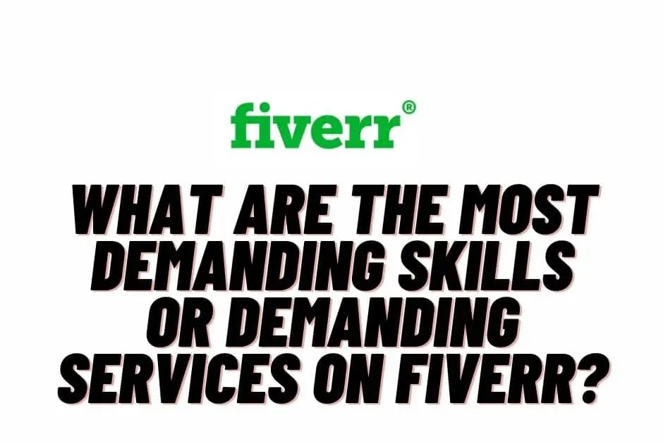 8 Fiverr Most In Demand Skills 2023