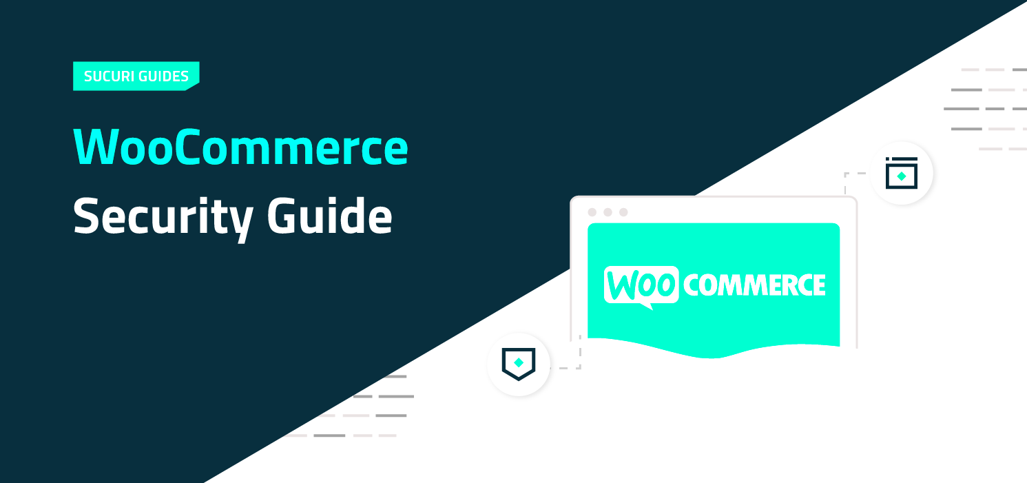 WooCommerce Security Guide 19 Best Practices to Secure Your Online Store