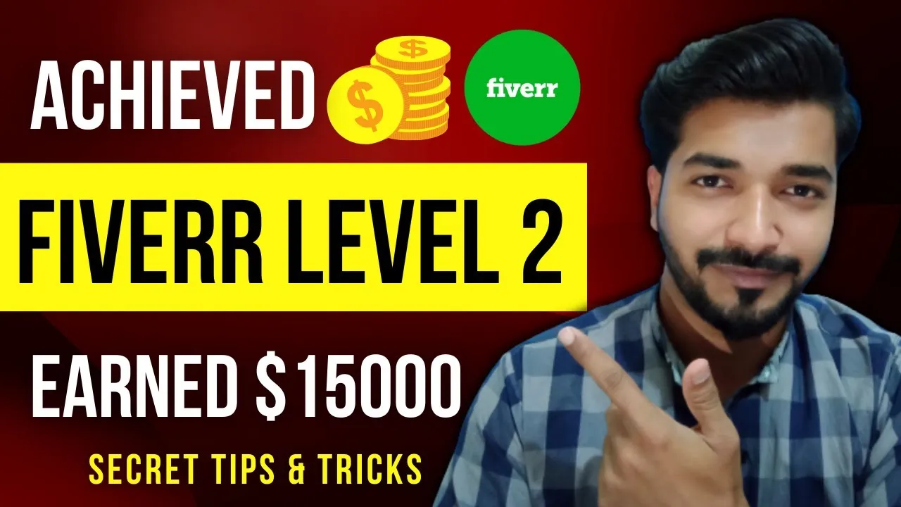 How I achieved Fiverr Level 2 Seller  Fiverr Seller Levels Explained 