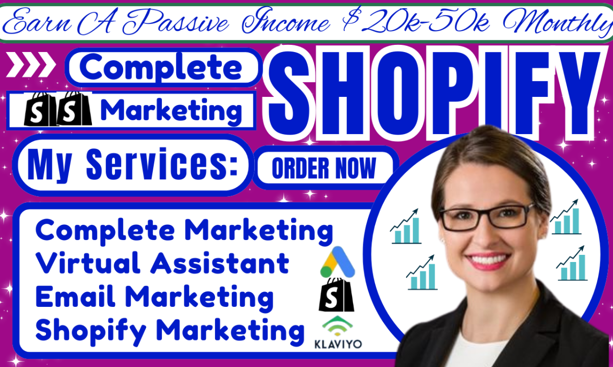 I Will Complete Shopify Marketing to Boost Shopify Sales and Promotion