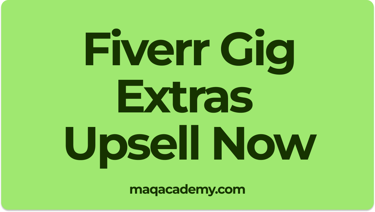 How to Add Extras in Fiverr: A Comprehensive Guide