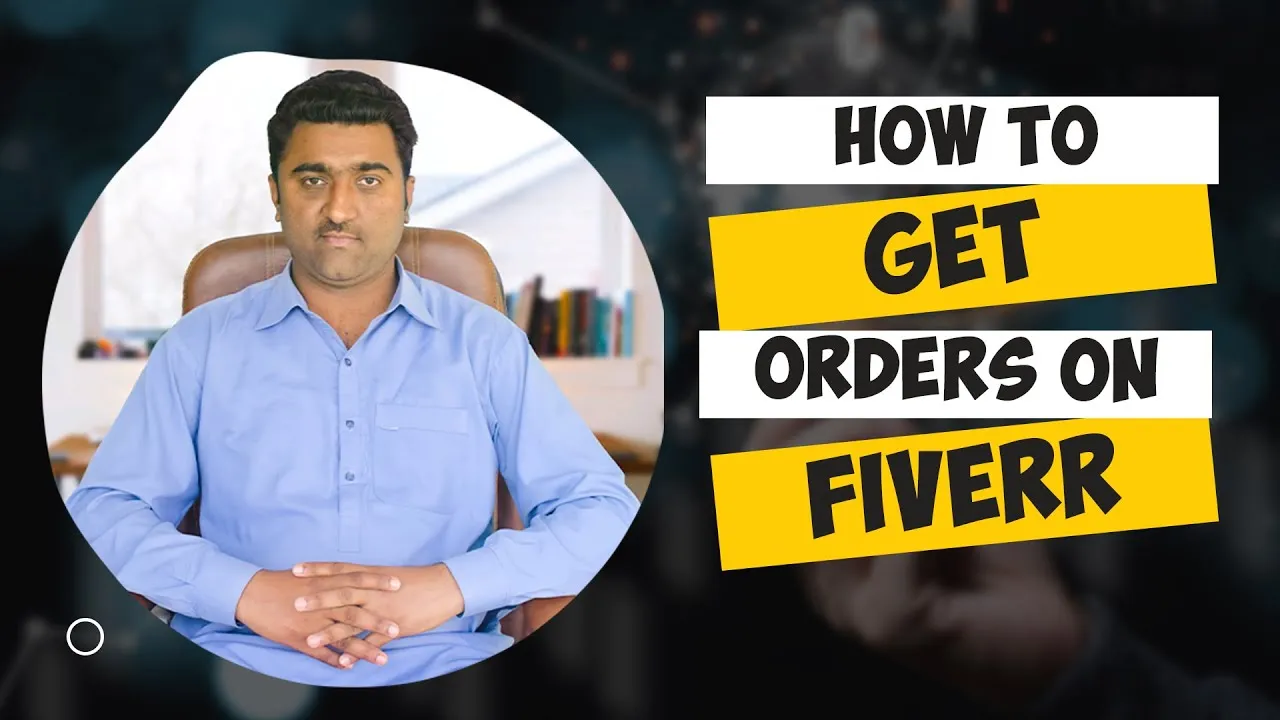 How to Start Getting Orders on Fiverr