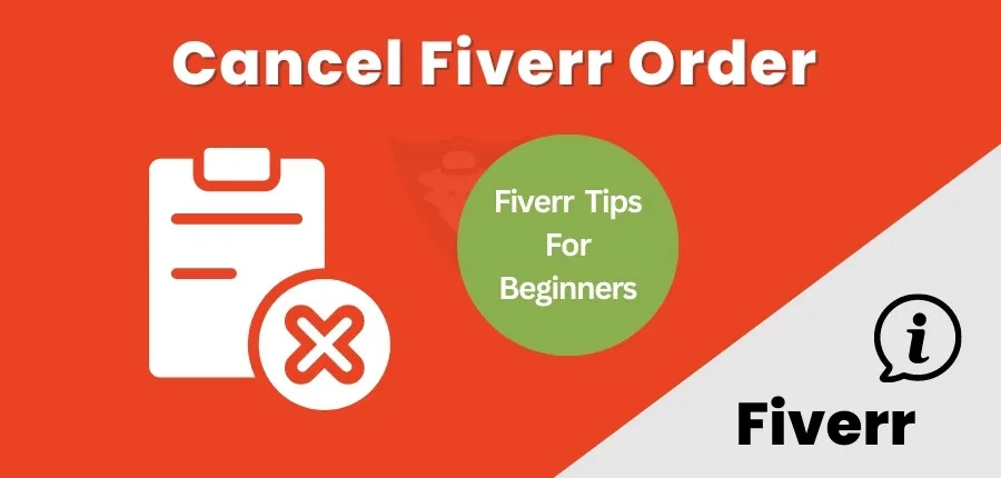 How to Cancel and Refund Order on Fiverr