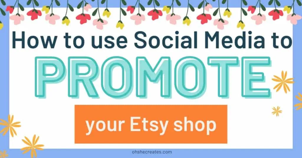 How to use Social Media for Etsy shops
