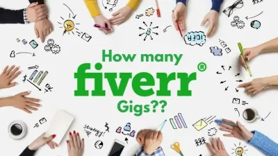 How Many Gigs Can You Make on Fiverr?