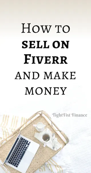 What to Sell on Fiverr to Make Money