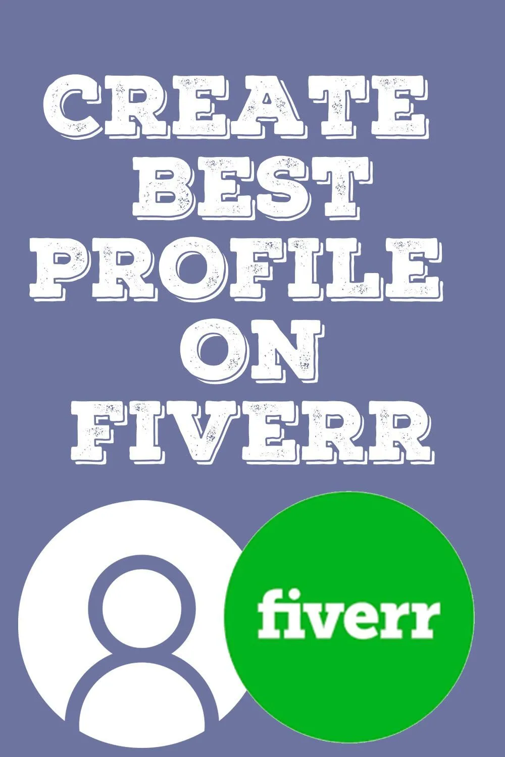 Create an amazing profile on Fiverr  Fiverr  an online platform for 