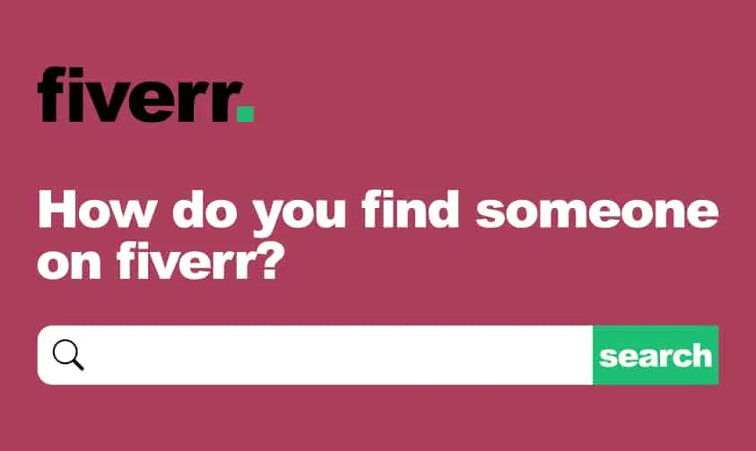 How Do You Find Someone on Fiverr Two simple ways