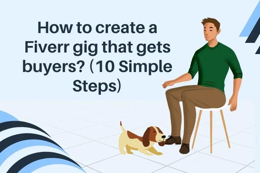How to Create My Own Gig on Fiverr