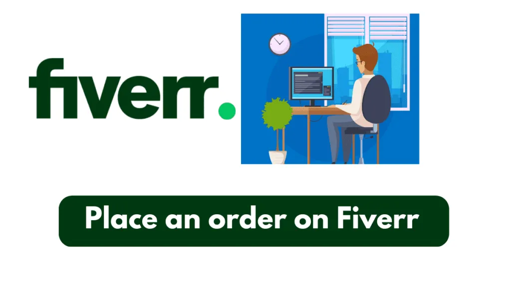 How To Place An Order On Fiverr In 5 Minutes  DepreneurDigest
