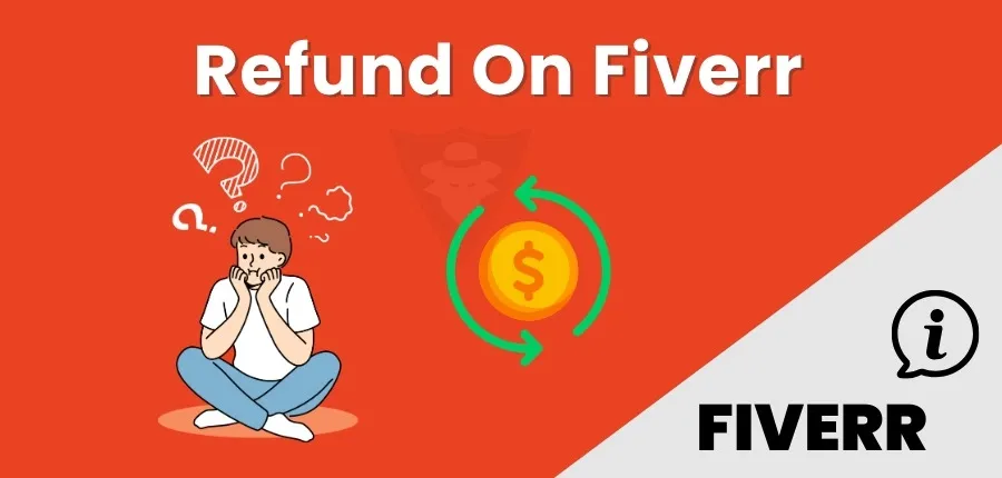 How to Get a Refund from Fiverr