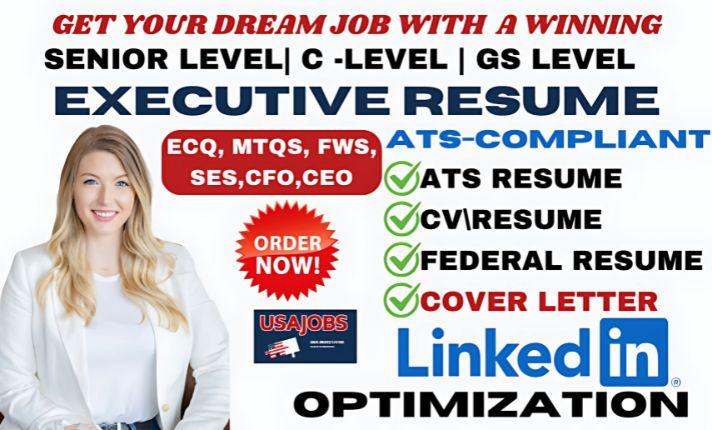 I Will Write Executive Resumes, ATS Resumes, Federal Resumes, and LinkedIn Profiles