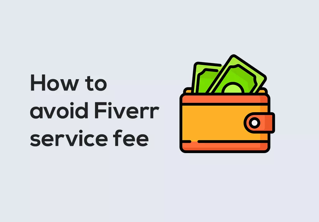 Do I Have to Pay Fiverr’s Service Fee?